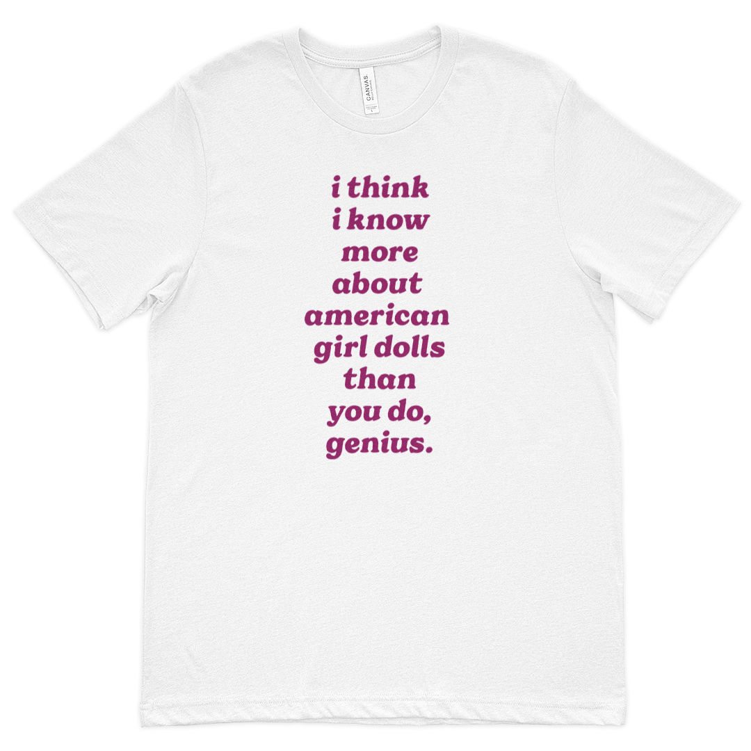 American Girl Genius Meme Tee (Unisex)
