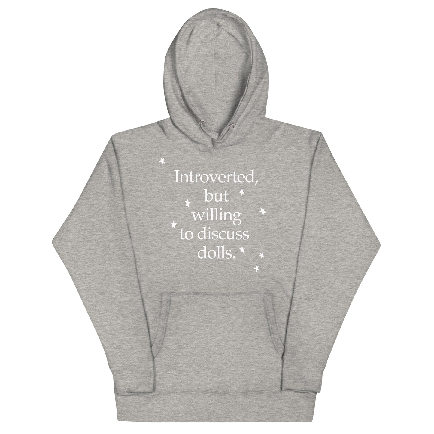 Introverted, But Willing to Discuss Dolls Hoodie (Unisex)